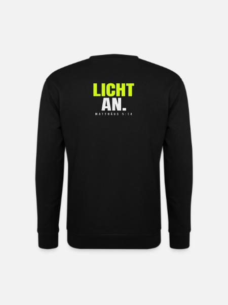 Licht an. – Matthäus 5,14 - Unisex Pullover - Schwarz