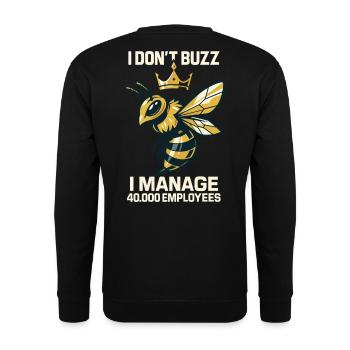 Bee Beekeeper I Don't Buzz i manage Employees - Unisex Sweatshirt - black - Back - Michal (187cm)