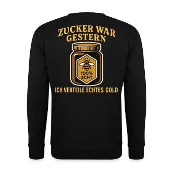 Les abeilles, les apiculteurs, le miel, le sucre, c’était le dicton d’hier - Sweat-shirt Unisexe - noir - Dos - Michal (187cm)