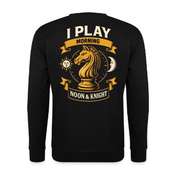 Joueur d’échecs Je joue le matin et à midi - Sweat-shirt Unisexe - noir - Dos - Alina (178cm)