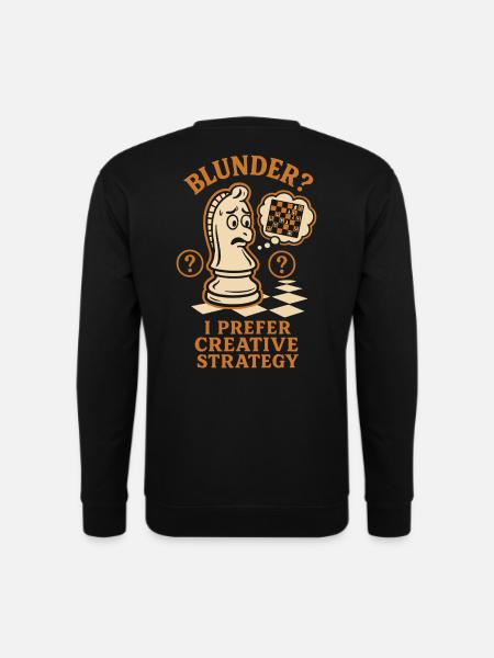 Blunder Creative Strategy Chess Player - Unisex Sweatshirt - black