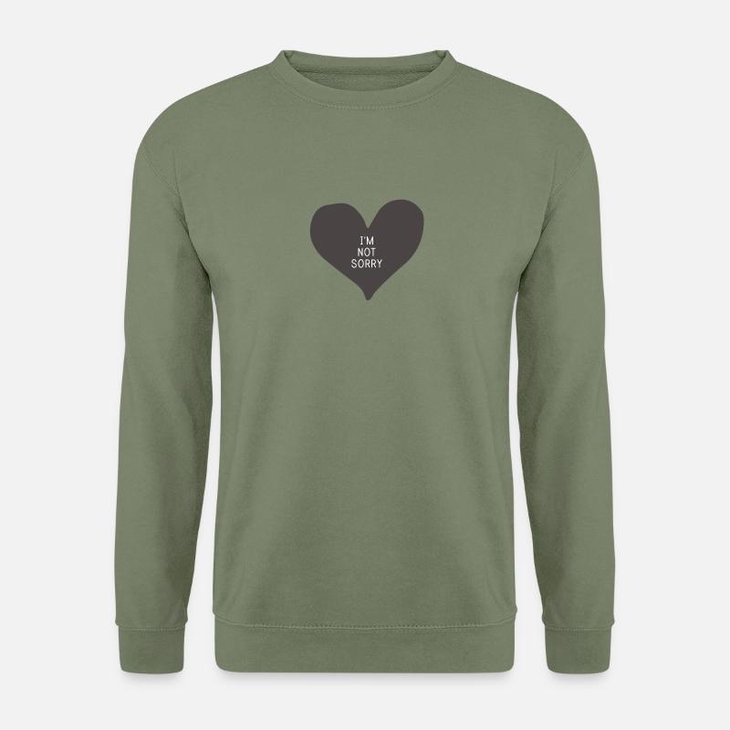 "Es tut mir nicht leid" (Druck im Herzen) - Unisex Pullover - Armeegrün