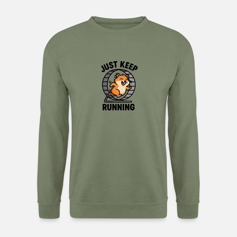 Just Keep Running - Unisex Sweatshirt - army green