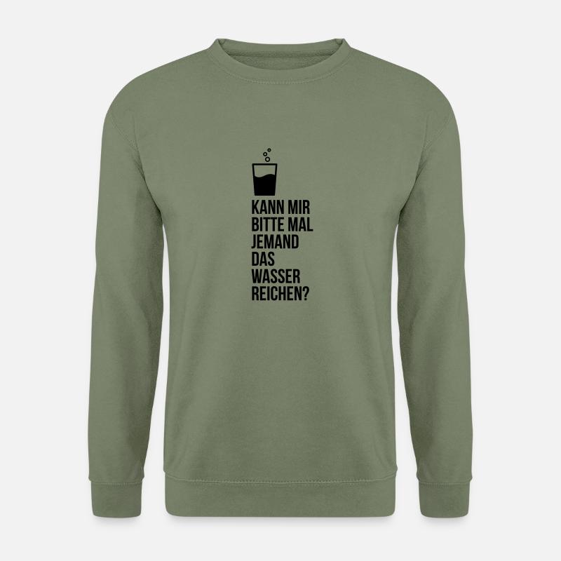 jemand das wasser reichen Klugscheißer arrogant - Unisex Pullover - Armeegrün
