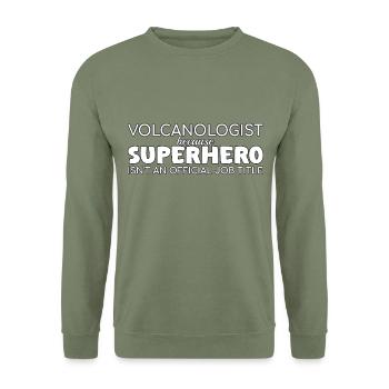 Volcanologist Superhero Volcanology - Unisex Sweatshirt - army green - Front - Alina (178cm) & Michal (187cm)