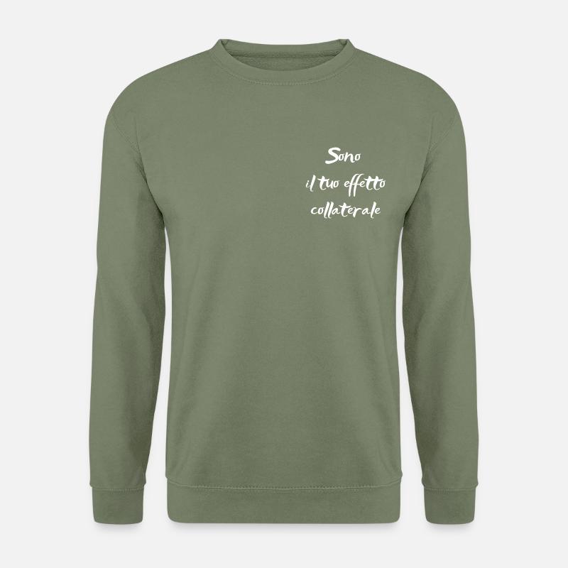 Sie sind Ihre Nebenwirkung 😏 - Unisex Pullover - Armeegrün