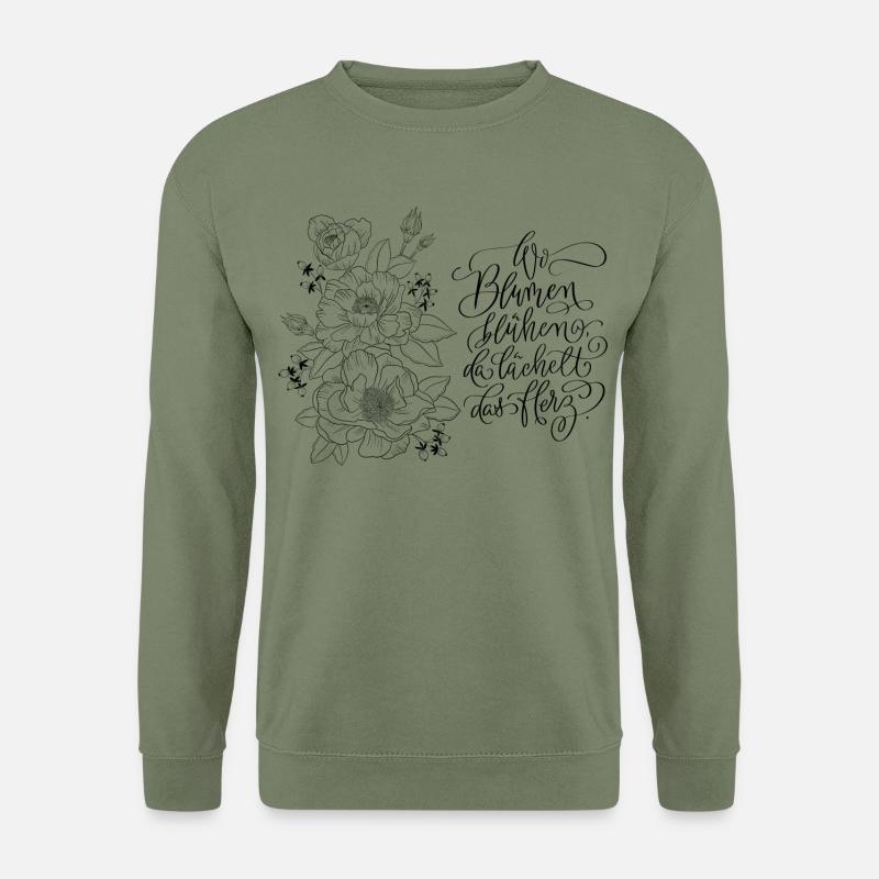 Blumen mit positivem Sinnspruch - Unisex Pullover - Armeegrün