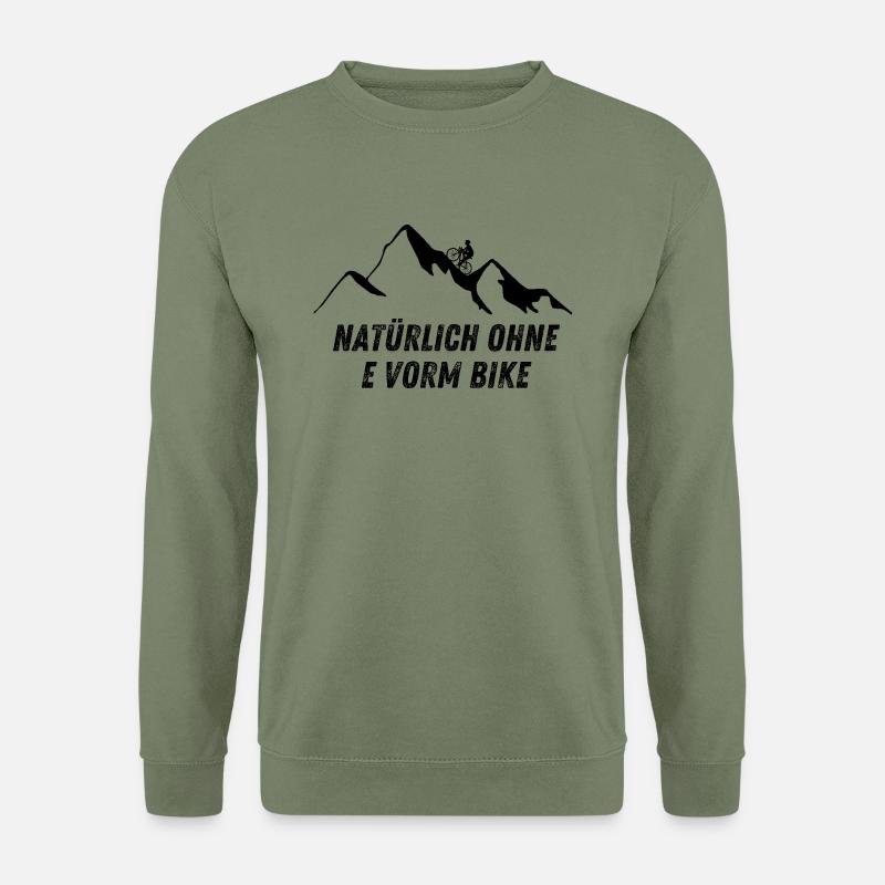 Natürlich ohne E vorm Bike - Mountenbike Berge - Unisex Pullover - Armeegrün