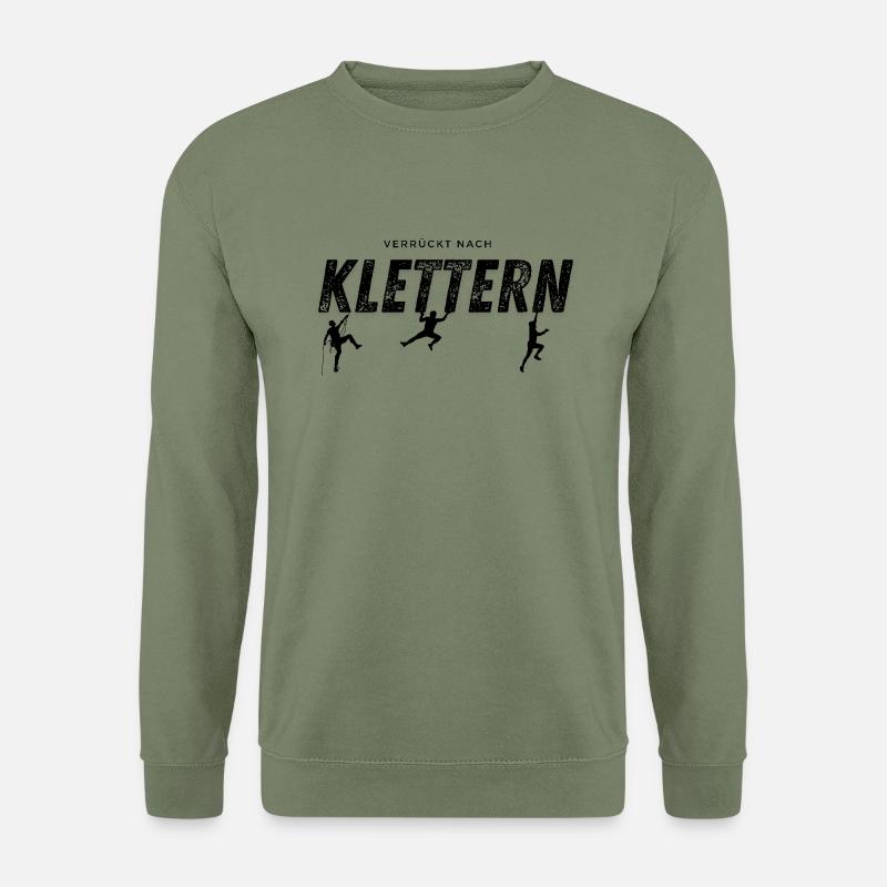 Crazy about climbing - Climbing - Unisex Sweatshirt - army green