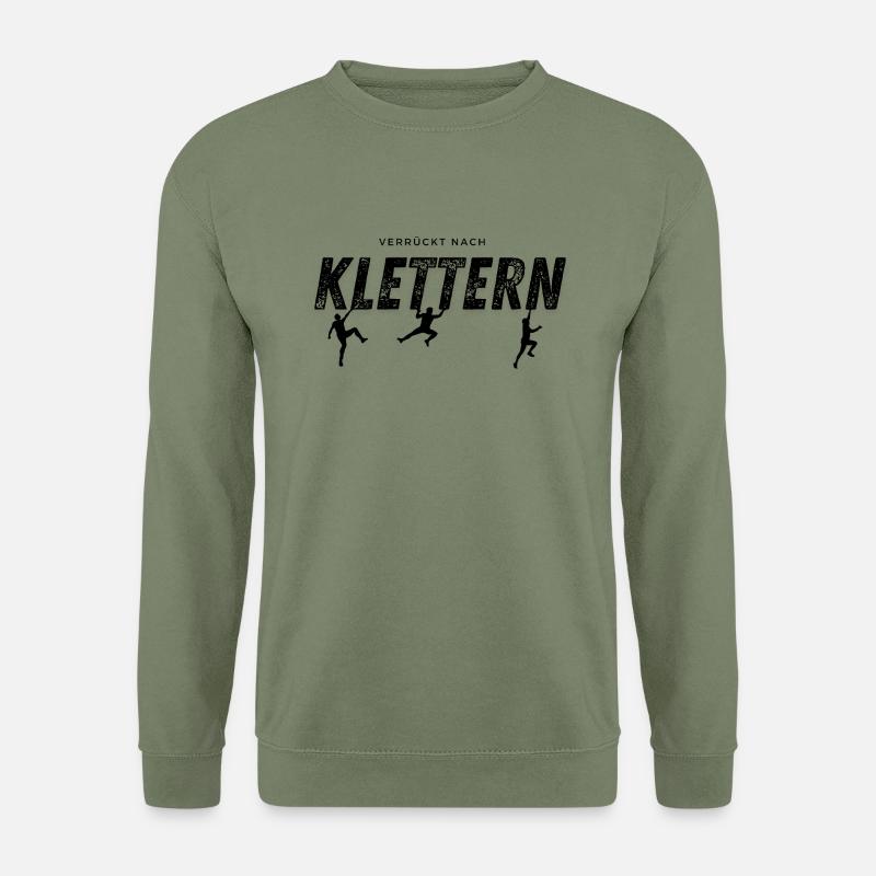Crazy about climbing - Unisex Sweatshirt - army green