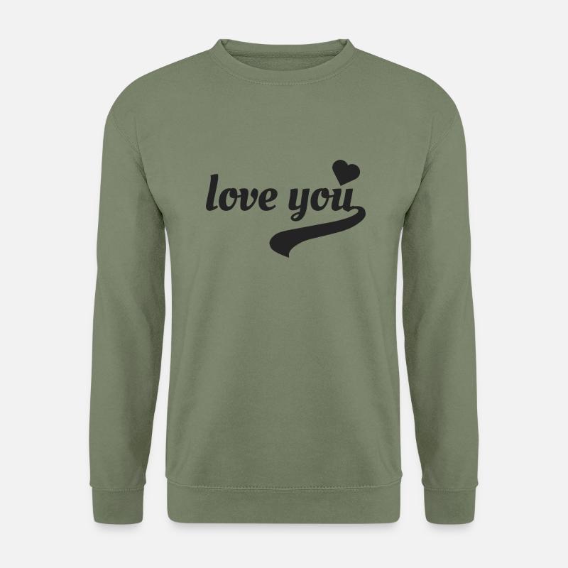love you - Unisex Pullover - Armeegrün