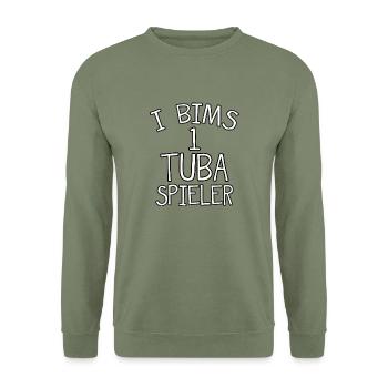 I BIMS 1 TUBA SPIELER SHIRT LUSTIGES TUBA - Unisex Pullover - Armeegrün - Vorne - Alina (178cm) & Michal (187cm)
