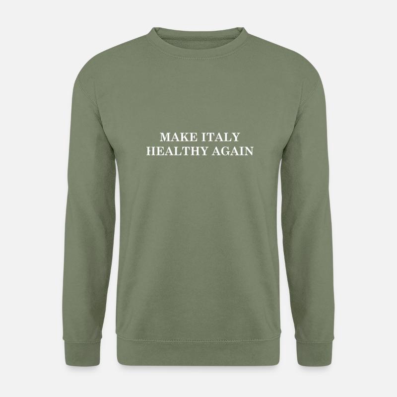 Make Italy Healthy Again - Unisex Sweatshirt - army green