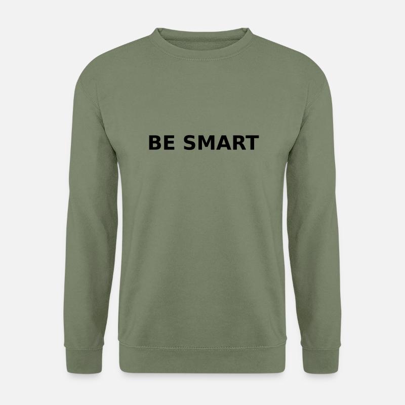 Be Smart - Unisex Pullover - Armeegrün