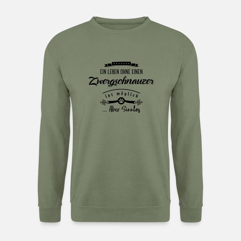 zwergschnauzer leben sinnlos - Unisex Pullover - Armeegrün