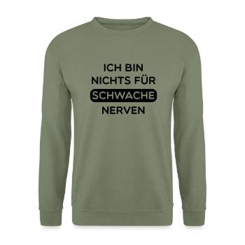 ich_bin_nichts_fur_schwache_nerven__f1 - Unisex Pullover - Armeegrün - Vorne - Alina (178cm) & Michal (187cm)