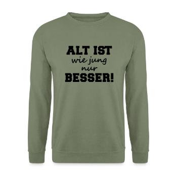 alt ist wie jung nur besser! - Unisex Pullover - Armeegrün - Vorne - Alina (178cm) & Michal (187cm)