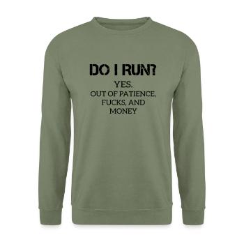 Funny Quote: DO I Run? - Sweat-shirt Unisexe - vert militaire - Devant - Alina (178cm) & Michal (187cm)