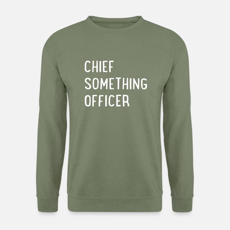 Chief Something Officer - Unisex Pullover - Armeegrün