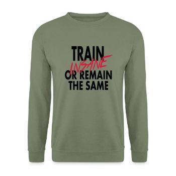 Train Insane Or Remain - Unisex Pullover - Armeegrün - Vorne - Alina (178cm) & Michal (187cm)