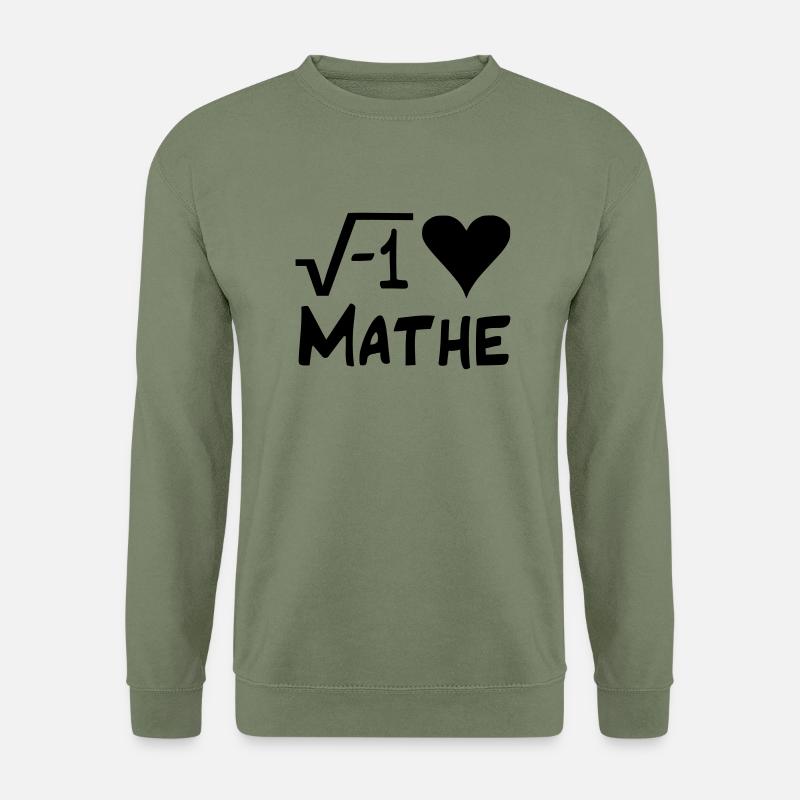 I love MATHE - Unisex Pullover - Armeegrün