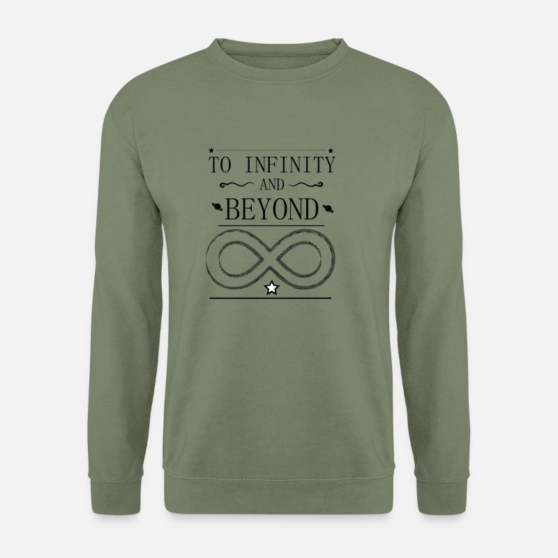 to infinity and beyond - Unisex Pullover - Armeegrün