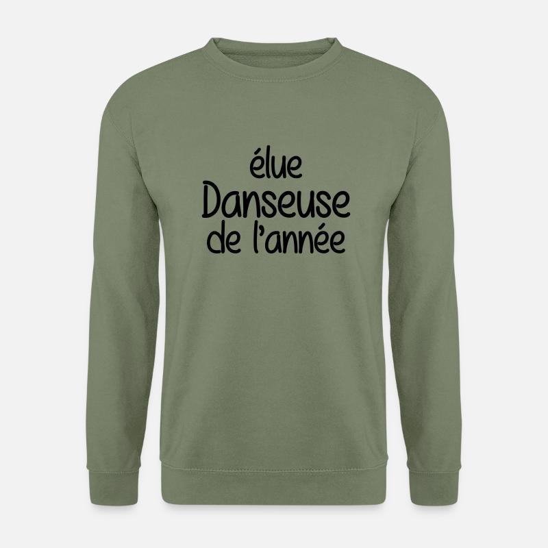 Danse / Danseur / Danseuse / Musique / Danser - Unisex Sweatshirt - army green