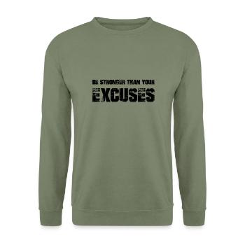 be stronger than your excuses - Unisex Pullover - Armeegrün - Vorne - Alina (178cm) & Michal (187cm)