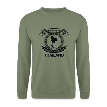 Brauche keine Therapie muss nur nach Thailand - Unisex Pullover - Armeegrün - Vorne - Alina (178cm) & Michal (187cm)