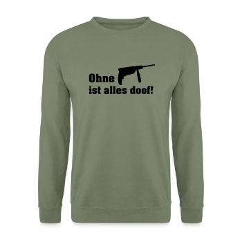 ohne bohrmaschine - Unisex Pullover - Armeegrün - Vorne - Alina (178cm) & Michal (187cm)