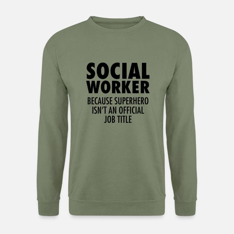 Social Worker - Hero - Unisex Pullover - Armeegrün