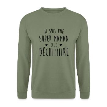 Je suis une super maman et je déchire - Sweat-shirt Unisexe - vert militaire - Devant - Alina (178cm) & Michal (187cm)