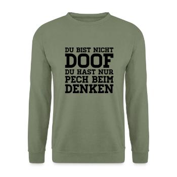 YOU ARE NOT THINK THE GOOFY PECH - Unisex Sweatshirt - army green - Front - Alina (178cm) & Michal (187cm)