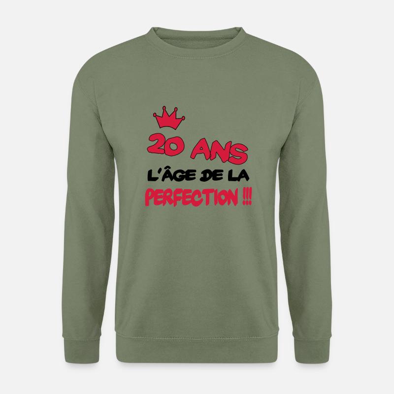 20 ans l'âge de la perfection - Unisex Pullover - Armeegrün
