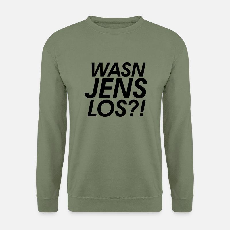 WASN JENS LOS?! - Unisex Pullover - Armeegrün