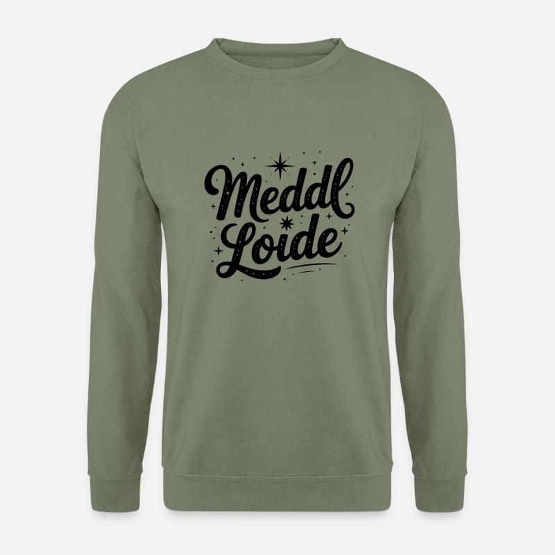 Meddl Loide - German Memes - Unisex Sweatshirt - army green