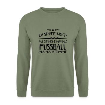 Ich schreie nicht Fussball - Unisex Pullover - Armeegrün - Vorne - Alina (178cm) & Michal (187cm)