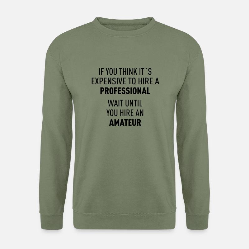 Professional VS Amateur - Unisex Sweatshirt - army green