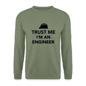 Trust me I'm an Engineer - Sweat-shirt Unisexe - vert militaire - Devant - Alina (178cm) & Michal (187cm)