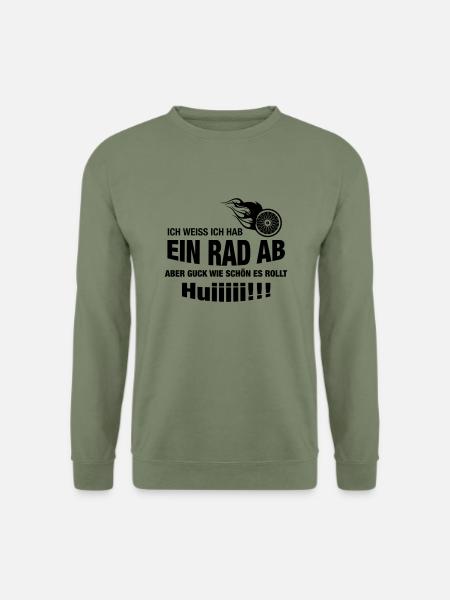 Ich hab ein Rad ab - Unisex Pullover - Armeegrün