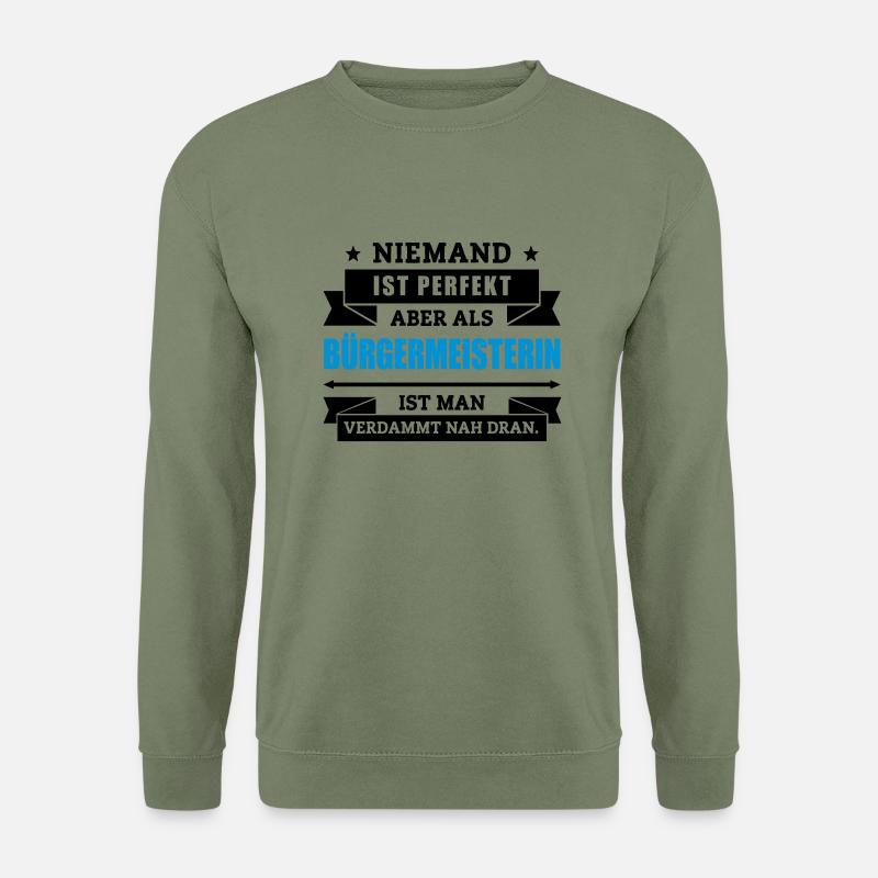 Funshirt Bürgermeisterin - Unisex Pullover - Armeegrün
