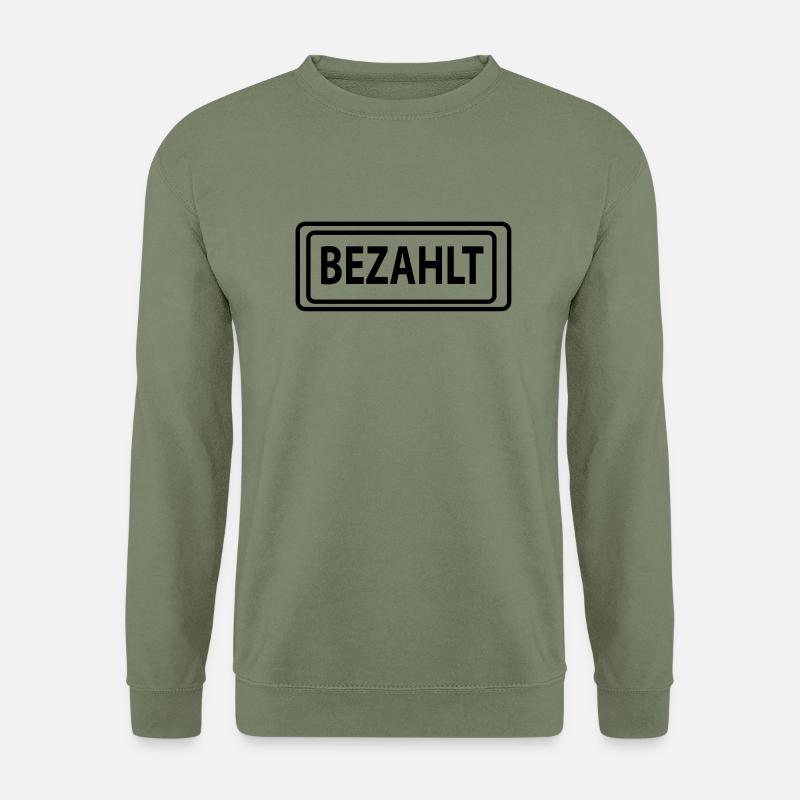bezahlt - Unisex Pullover - Armeegrün