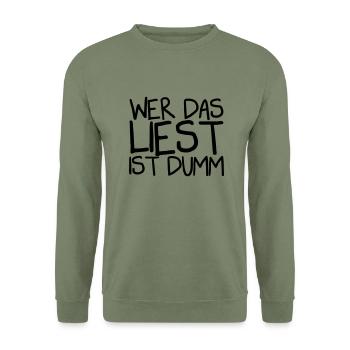 Wer das liest ist dumm - Unisex Pullover - Armeegrün - Vorne - Alina (178cm) & Michal (187cm)
