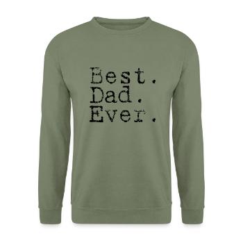 Best. Dad. Ever. - Unisex Pullover - Armeegrün - Vorne - Alina (178cm) & Michal (187cm)