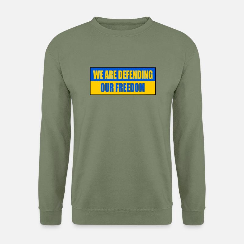 We are defending our freedom - Unisex Pullover - Armeegrün