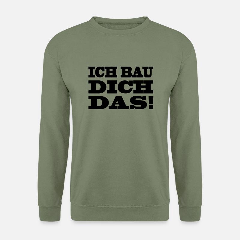 Bauarbeiter - Unisex Pullover - Armeegrün