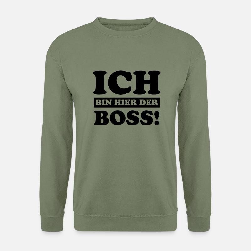 ich_bin_hier_der_boss - Unisex Pullover - Armeegrün