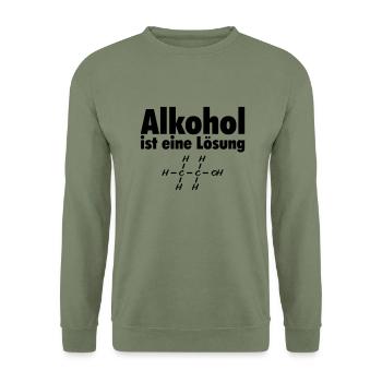 Alkohol ist eine Lösung - Chemie Element Ethanol - Unisex Pullover - Armeegrün - Vorne - Alina (178cm) & Michal (187cm)