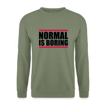 Normal est ennuyeux - Sweat-shirt Unisexe - vert militaire - Devant - Alina (178cm) & Michal (187cm)