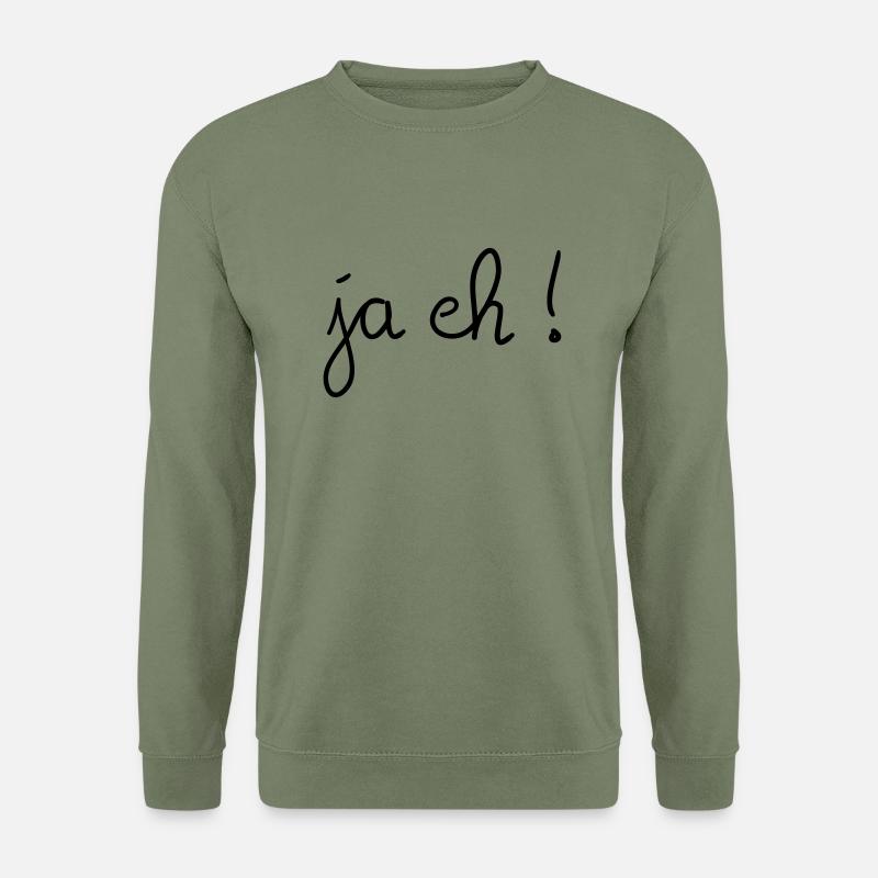 Ja eh! - Unisex Pullover - Armeegrün